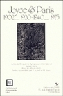 Joyce et Paris - 1902, 1920-1940, 1975