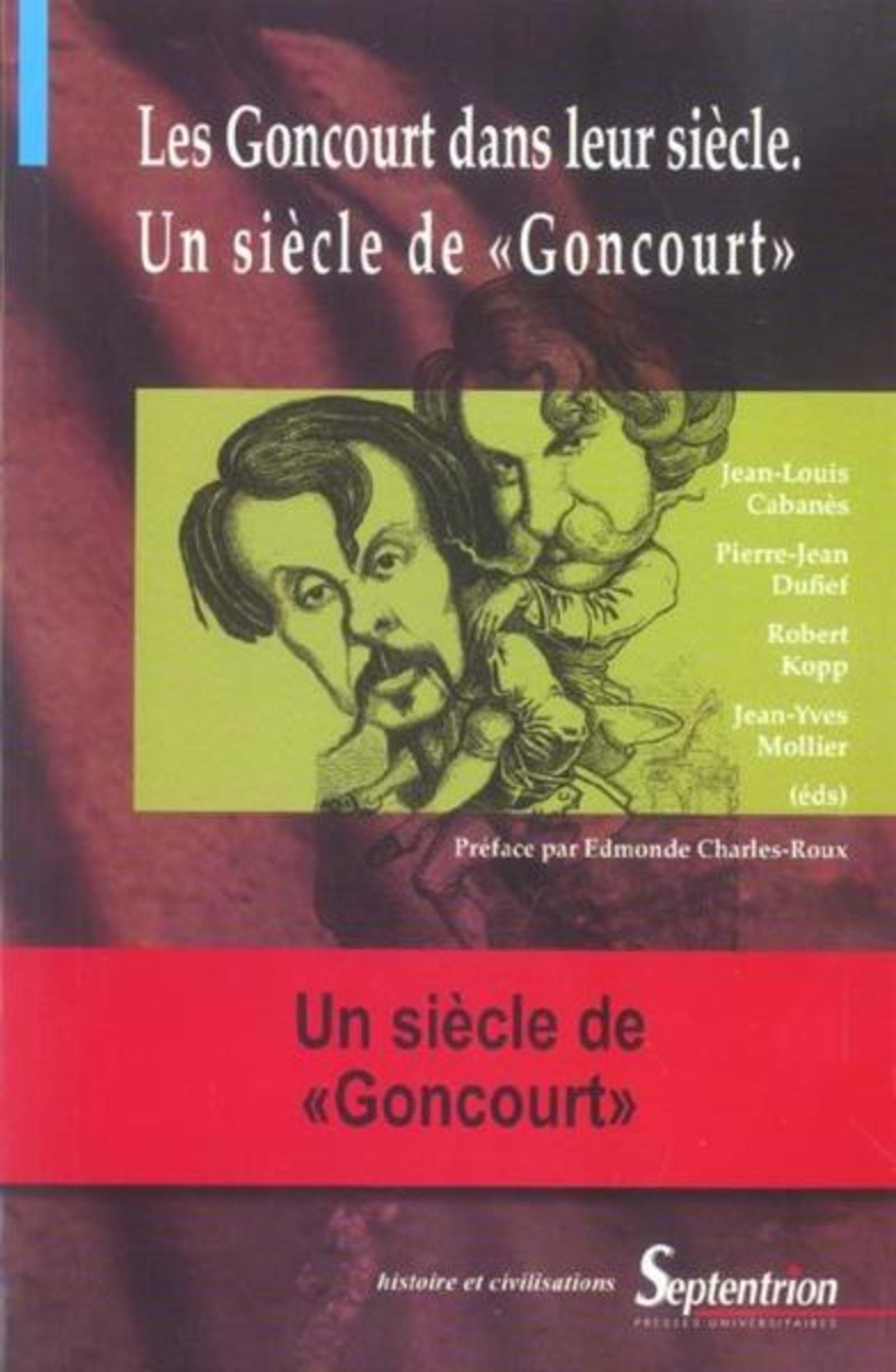 LES GONCOURT DANS LEUR SIECLE