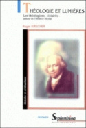 Théologie et Lumières - les théologiens "éclairés" autour de la revue de Friedrich Nicolai, "Allgemeine deutsche Biblioth