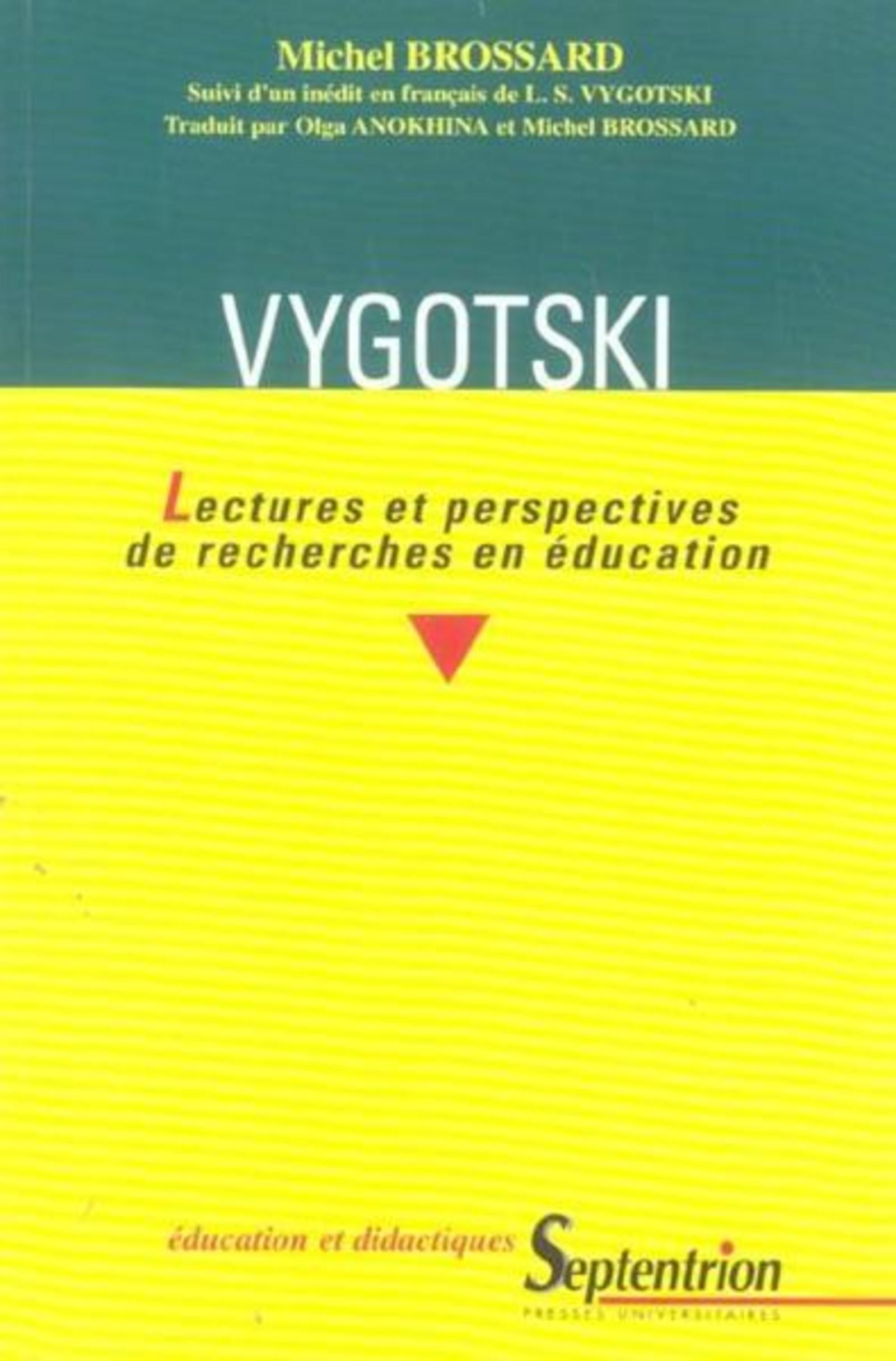 Vygotski lectures et perspectives de recherches en éducation