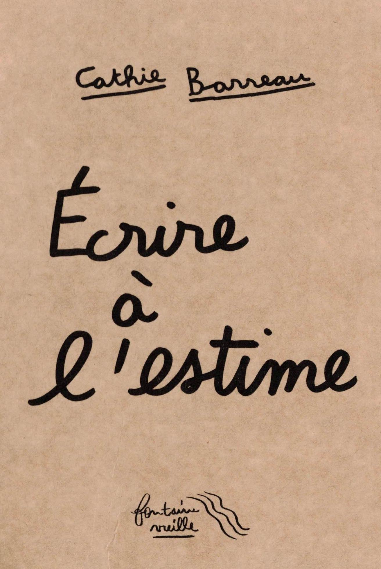 Écrire à l'estime