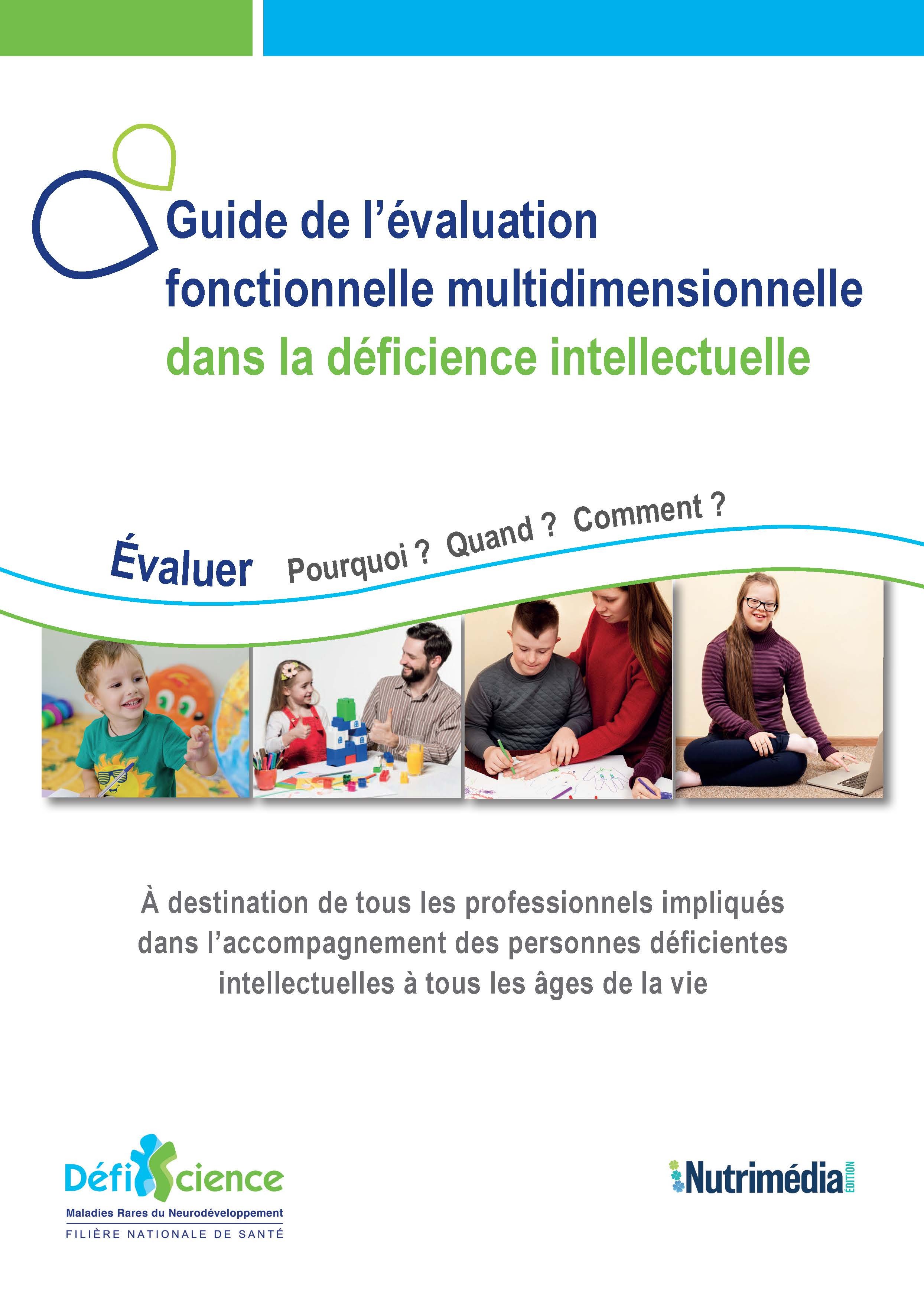 Guide de l'évaluation fonctionnelle multidimensionnelle dans la déficience intellectuelle