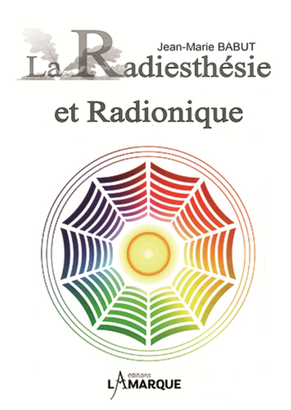 La radiesthésie et radionique