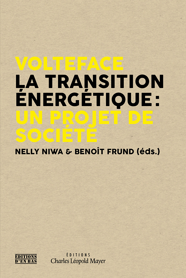 VOLTEFACE. LA TRANSITION ENERGETIQUE - UN PROJET DE SOCIETE