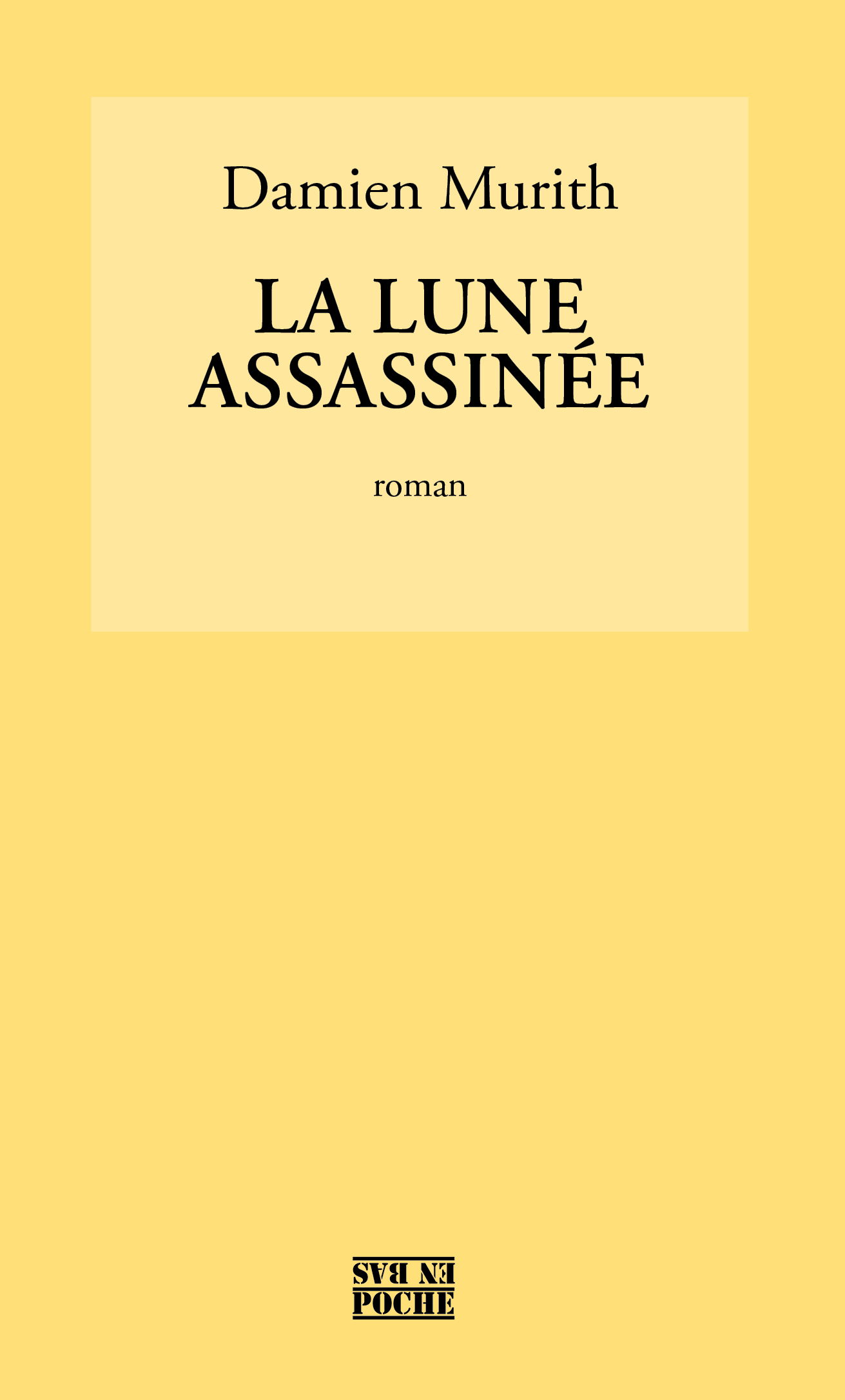 LA LUNE ASSASSINEE