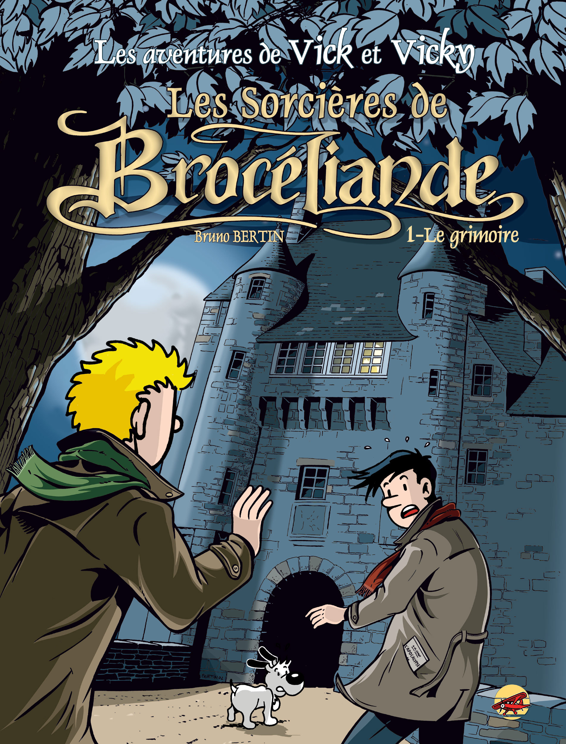 VICK ET VICKY T.8 - LES SORCIÈRES DE BROCÉLIANDE - T.1 : LE GRIMOIRE