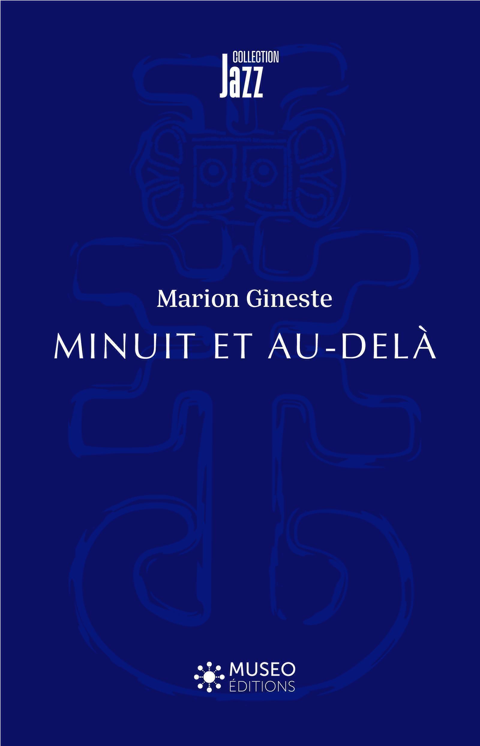 Minuit et au-delà