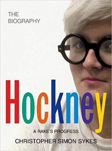 David Hockney The Biography vol.1 : A Rake's Progress /anglais