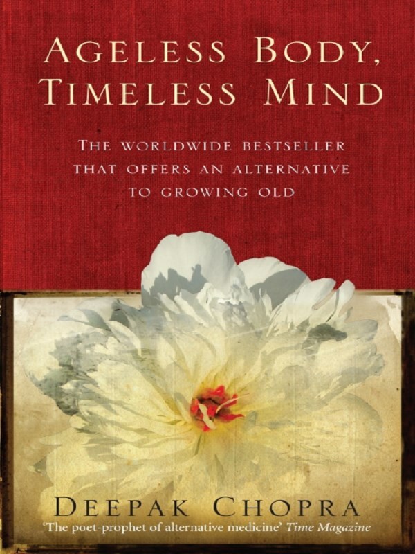 Ageless Body, Timeless Mind