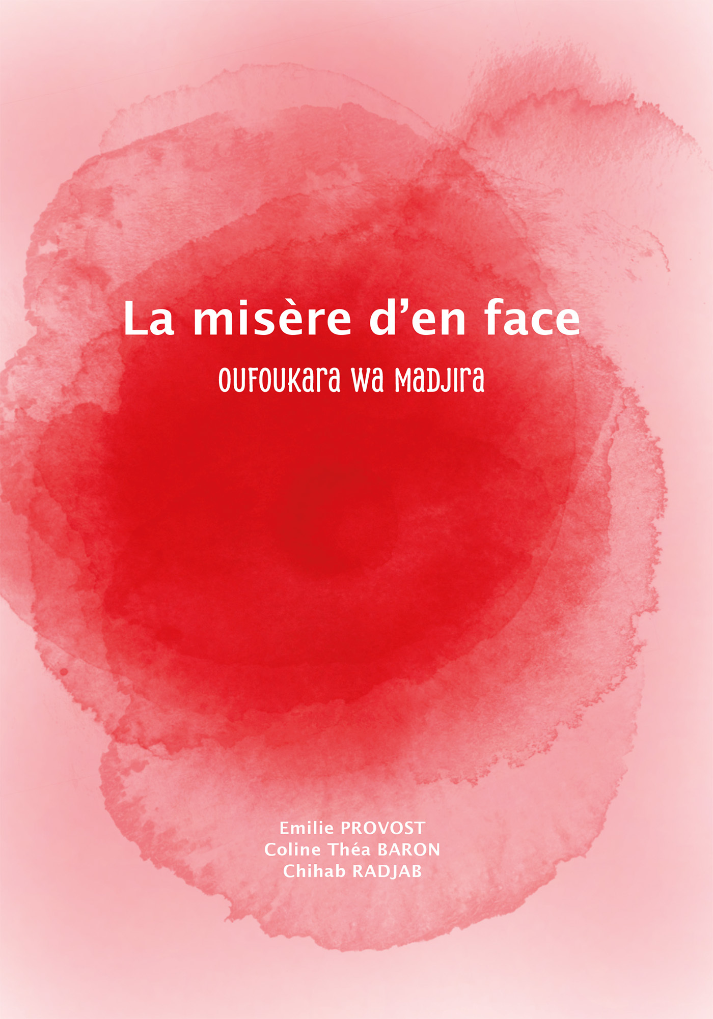 LA MISÈRE D'EN FACE