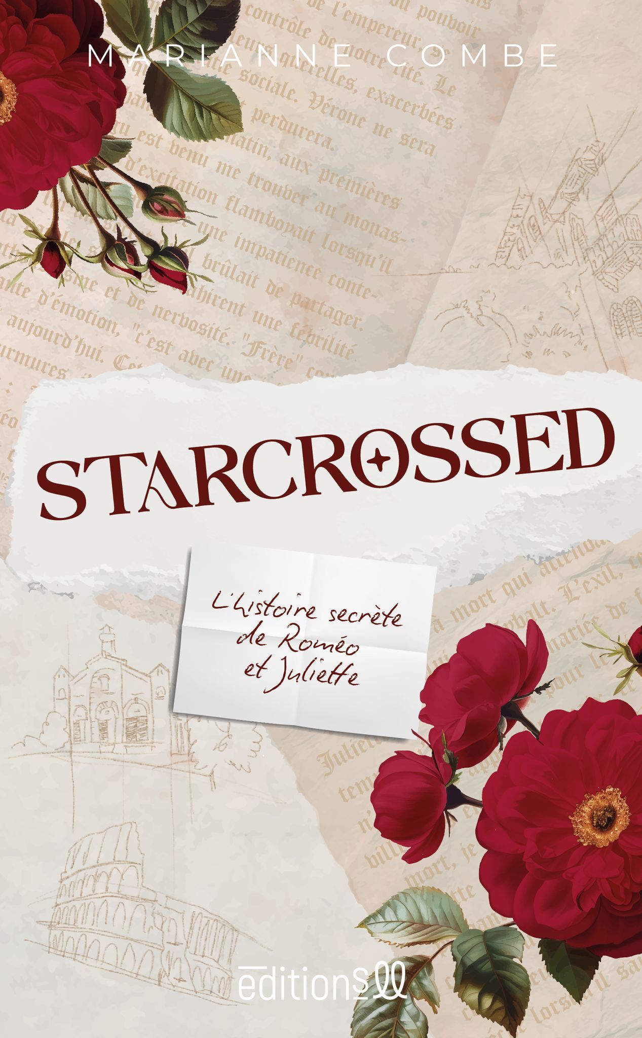 STARCROSSED - L'HISTOIRE SECRETE DE ROMEO ET JULIETTE