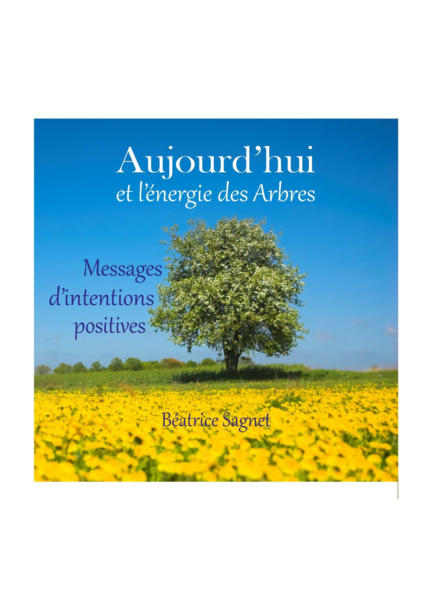 Aujourd'hui et l'énergie des arbres
