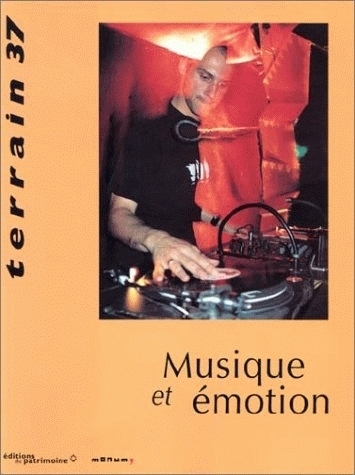 TERRAIN, N  37/SEPT. 2001. MUSIQUE ET EMOTION