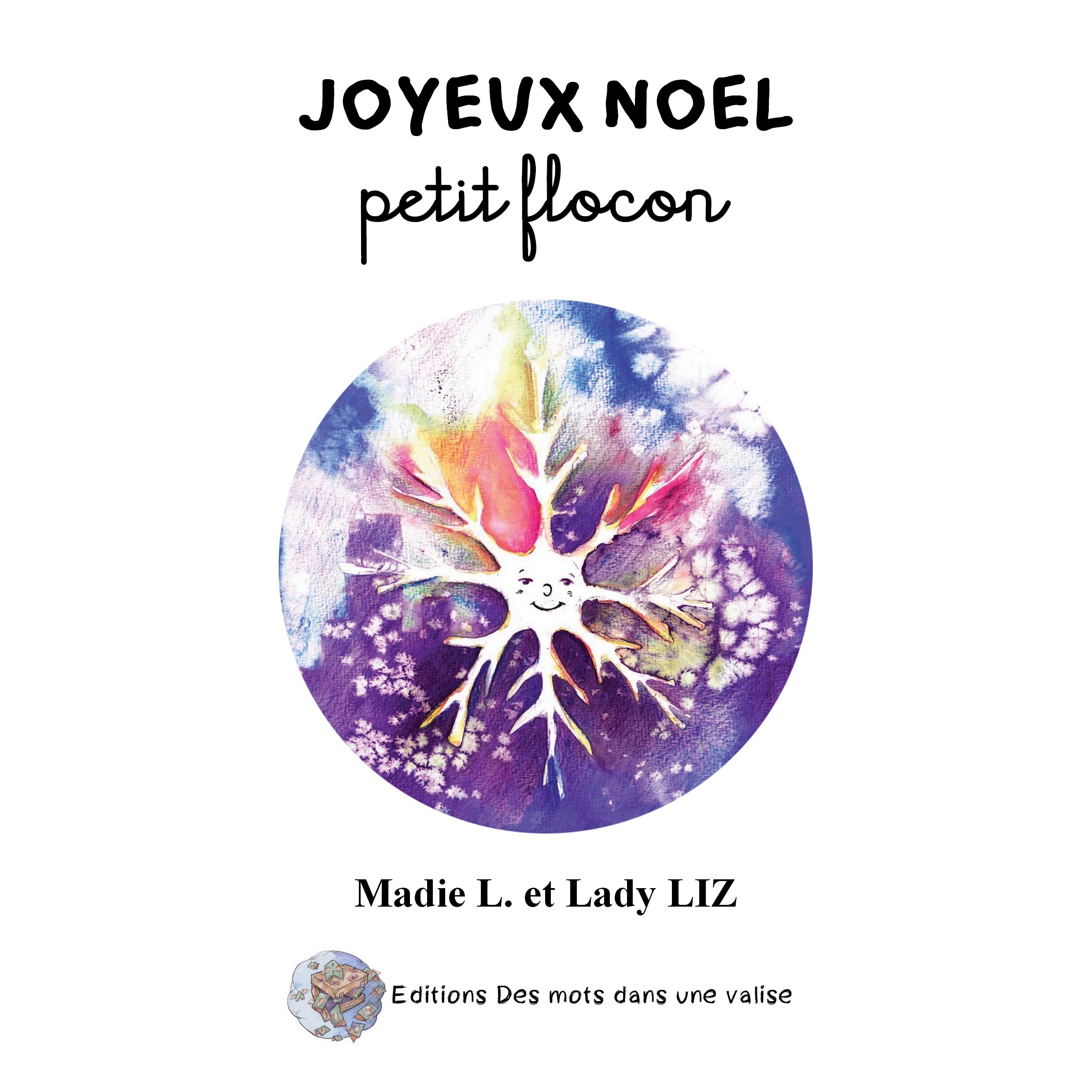 Joyeux Noël petit flocon