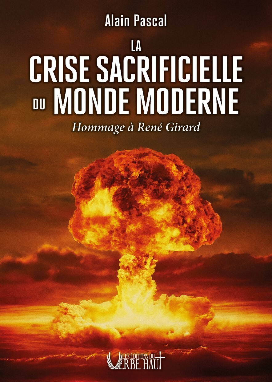 LA CRISE SACRIFICIELLE DU MONDE MODERNE
