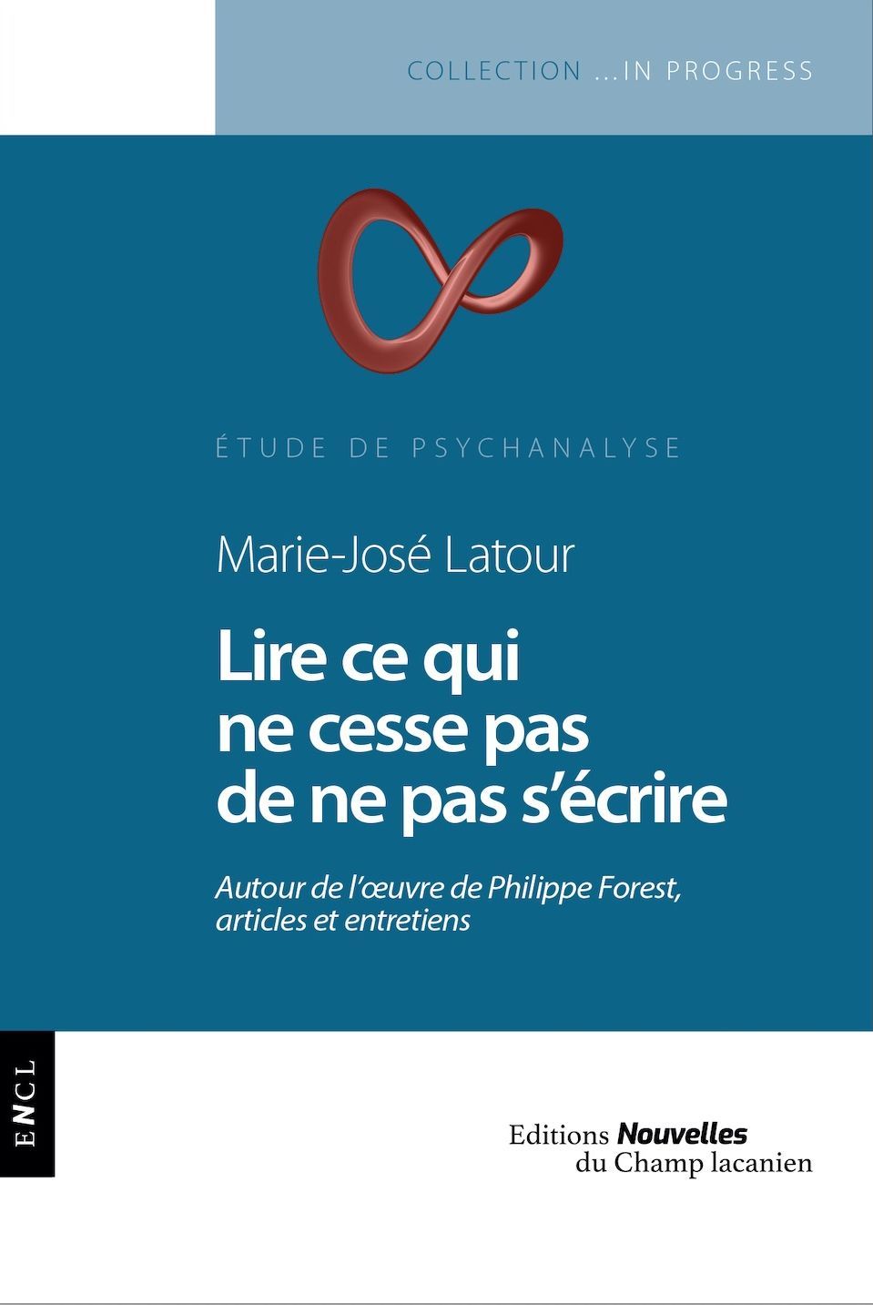 Lire ce qui ne cesse pas de ne pas s'écrire