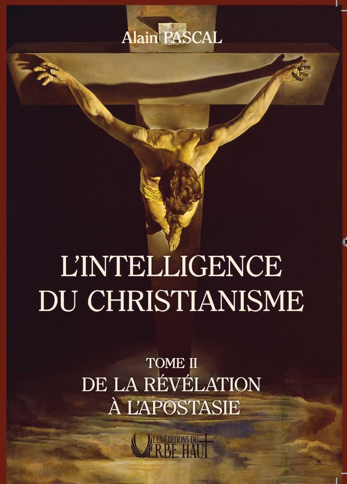 L'INTELLIGENCE DU CHRISTIANISME - TOME 2