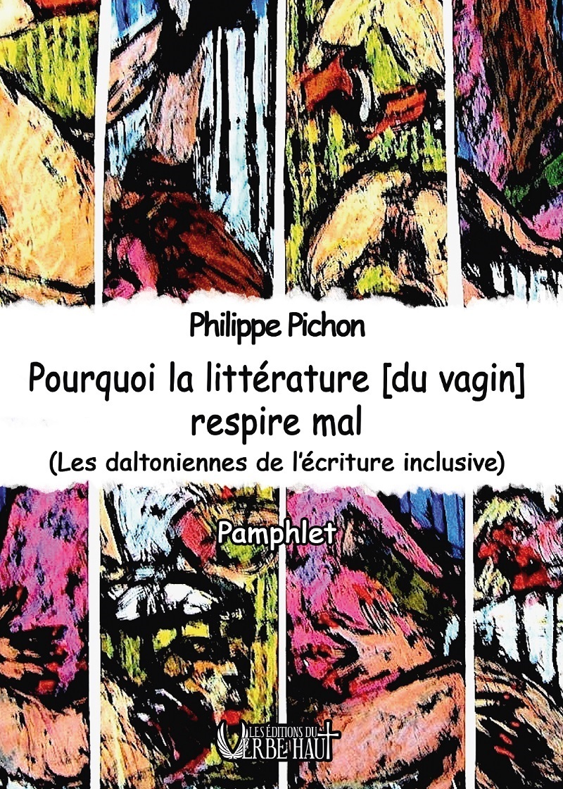 POURQUOI LA LITTÉRATURE [DU VAGIN] RESPIRE MAL