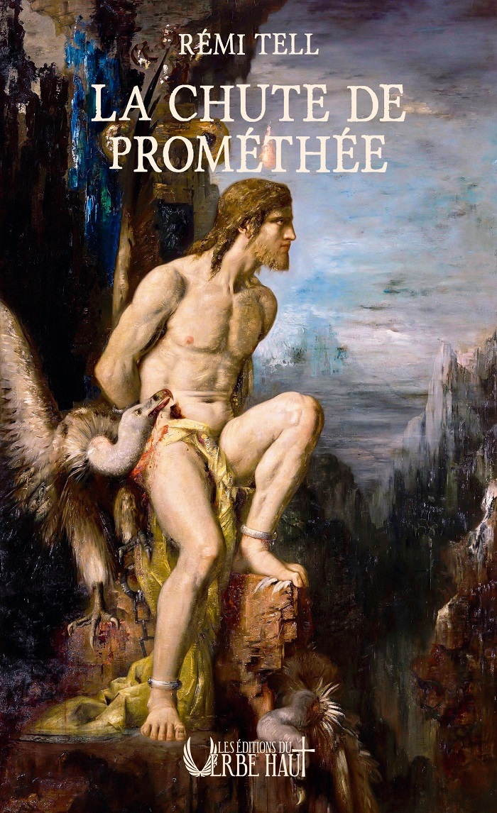 LA CHUTE DE PROMÉTHÉE