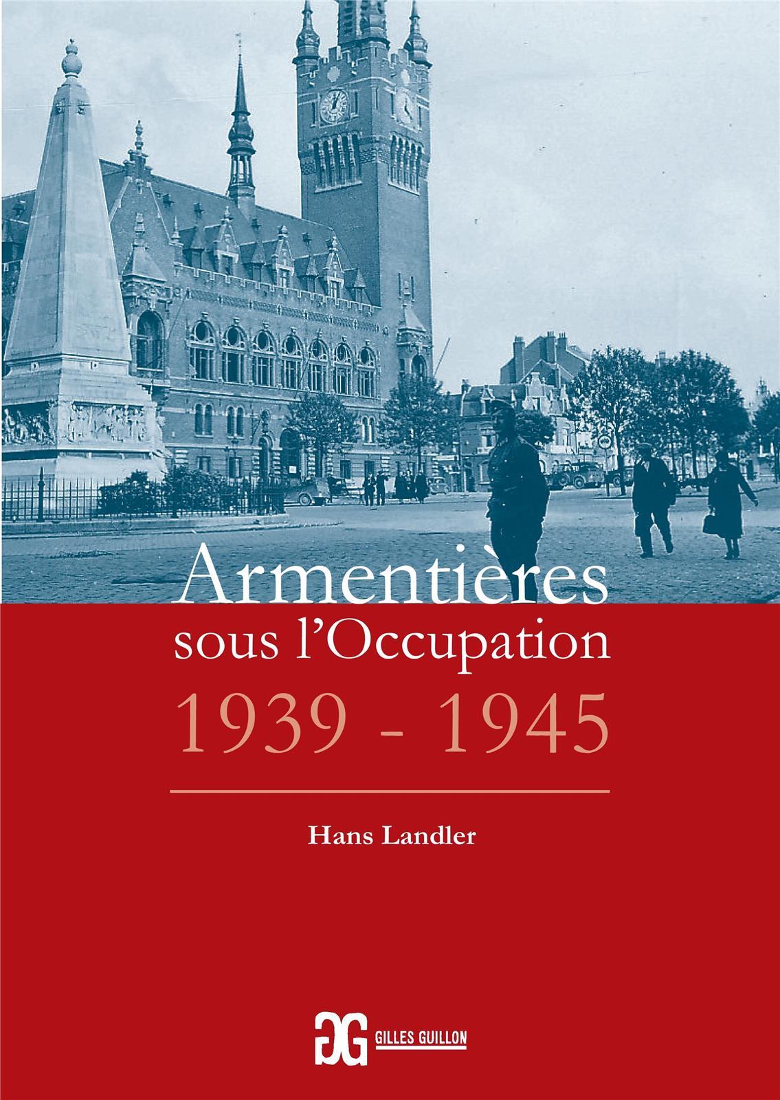 ARMENTIèRES SOUS LOCCUPATION