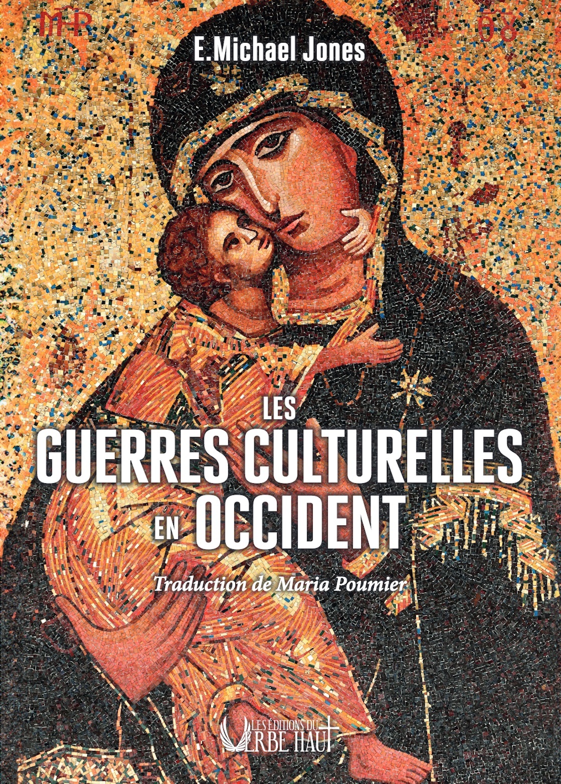 LES GUERRES CULTURELLES EN OCCIDENT