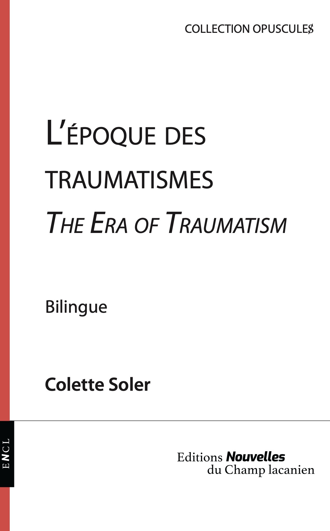 L'époque des traumatismes