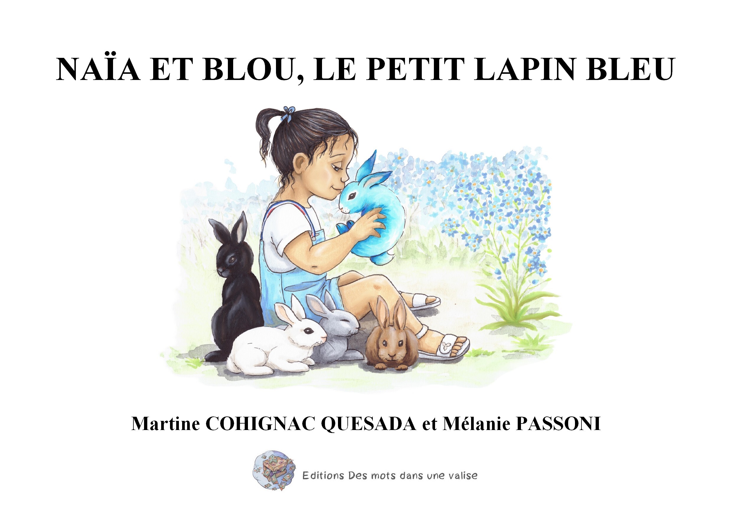 Naïa et Blou, le petit lapin bleu