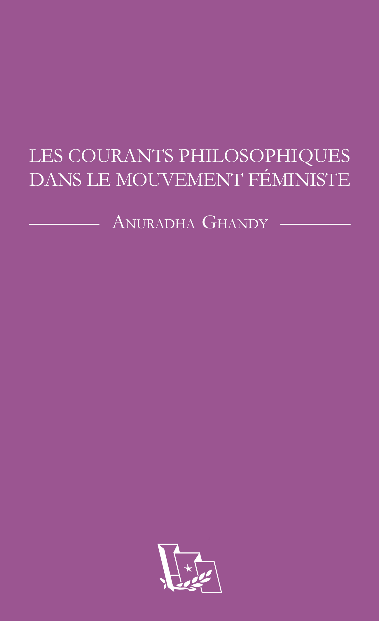Les Courants philosophiques dans le mouvement féministe