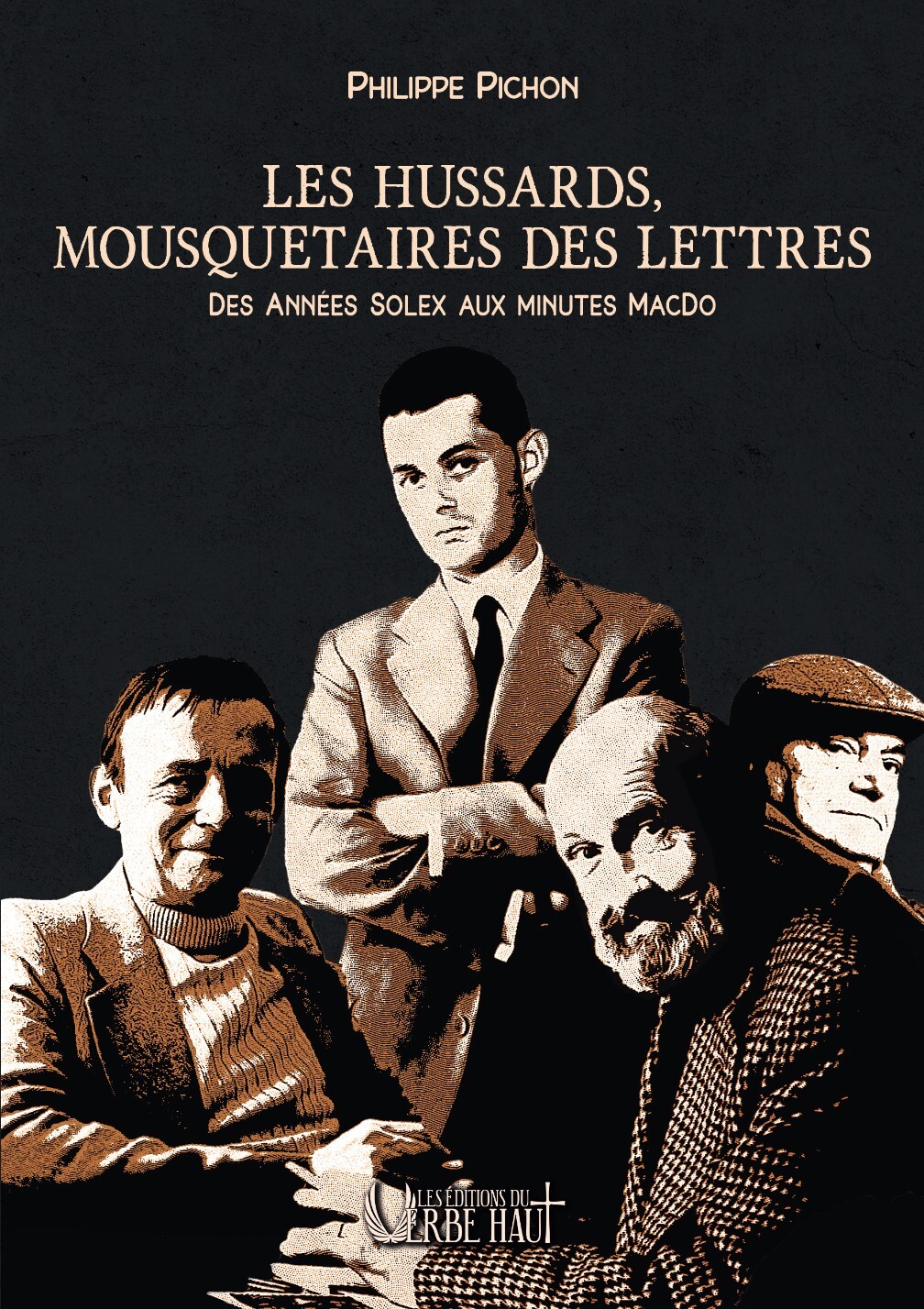 LES HUSSARDS, MOUSQUETAIRES DES LETTRES