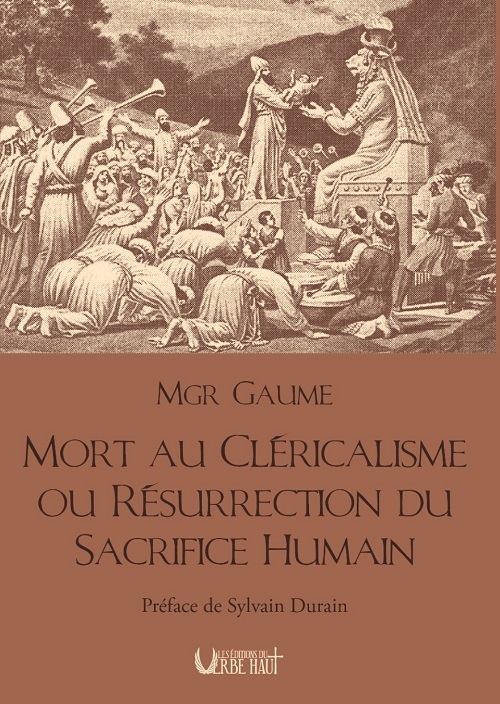 MORT AU CLERICALISME OU RESURRECTION DU SACRIFICE HUMAIN