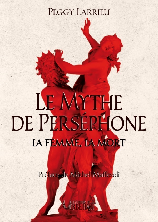 LE MYTHE DE PERSÉPHONE - LA FEMME, LA MORT