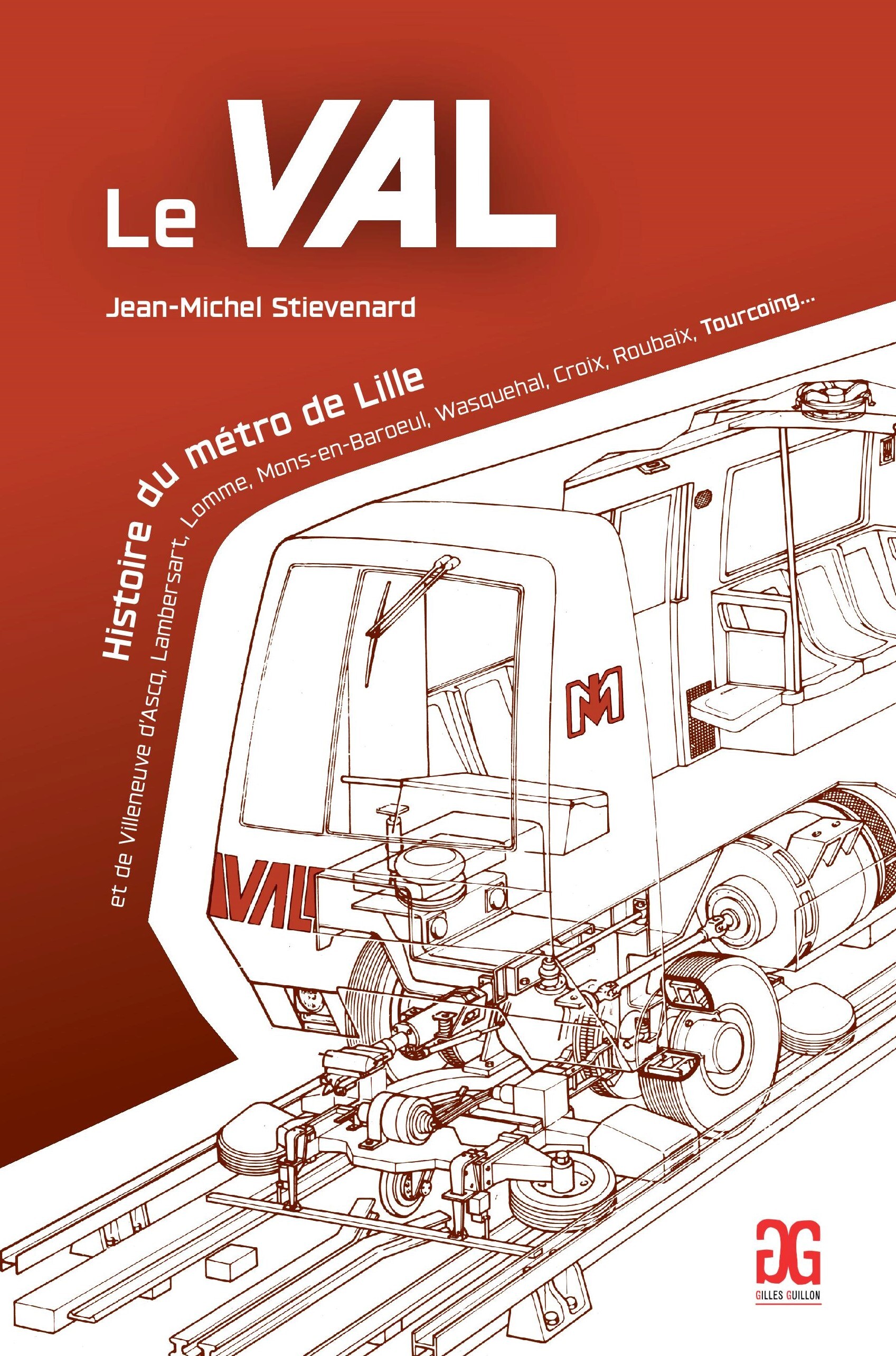 LE VAL  HISTOIRE DU MéTRO DE
