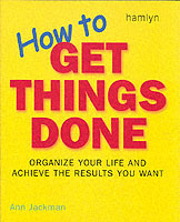 How to Get Things Done