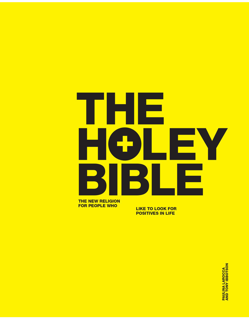 Holey Bible A New View for People Who Look for the Positive in Life /anglais