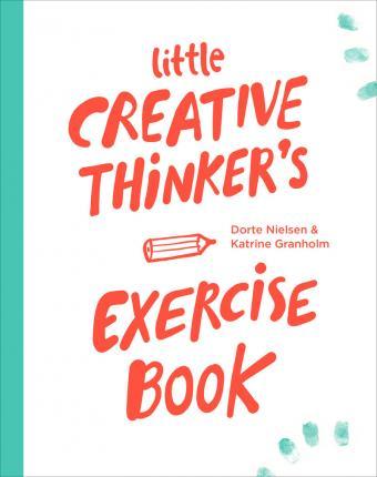 Little Creative Thinker's Exercise Book /anglais
