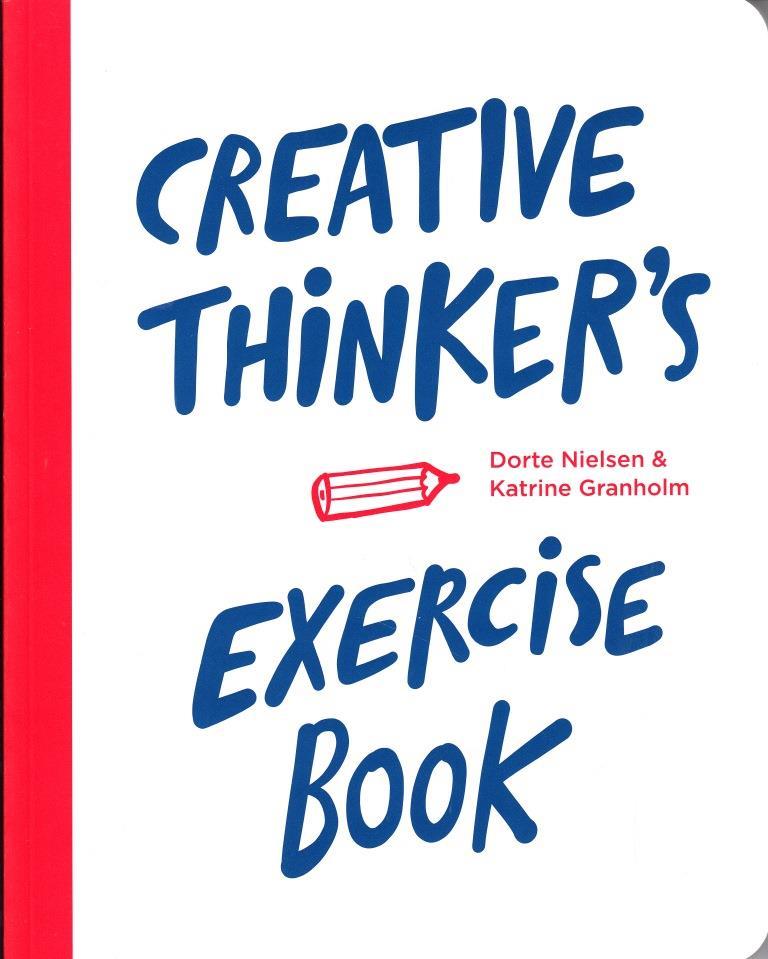 Creative Thinker's Exercise book /anglais