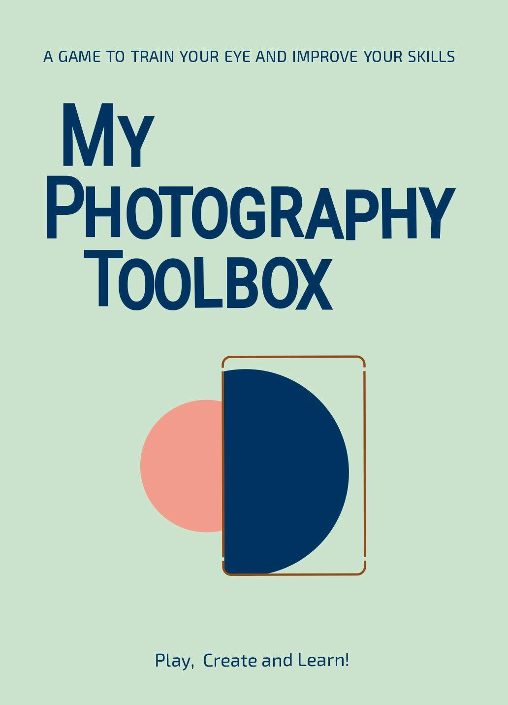 My Photography Toolbox /anglais