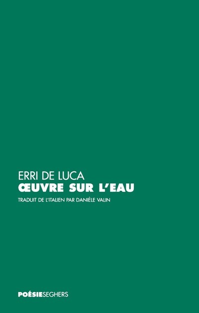 Oeuvre sur l'eau - Edition bilingue italien/français