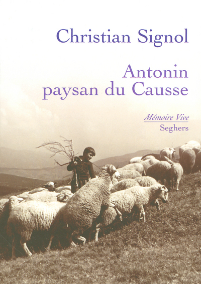 Antonin, paysan du causse - NE