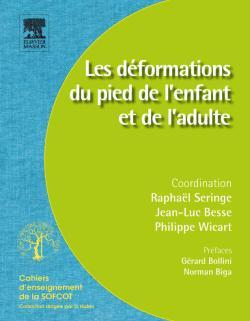 Les déformations du pied de l enfant et de l adulte