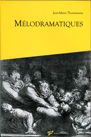 Melodramatiques