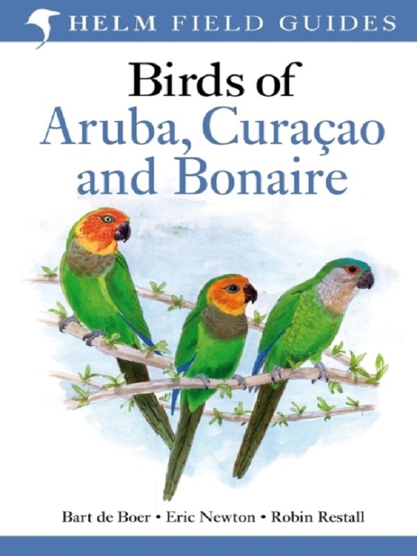 Field Guide to Birds of Aruba, Curaçao and Bonaire