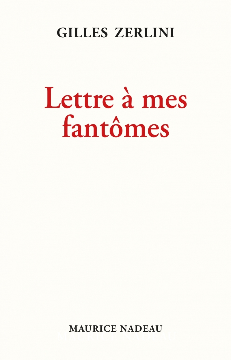 Lettre à mes fantômes
