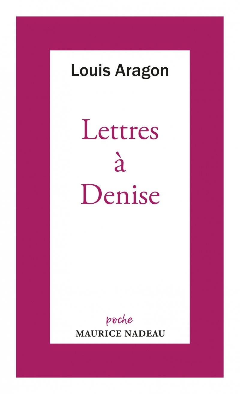 Lettres à Denise