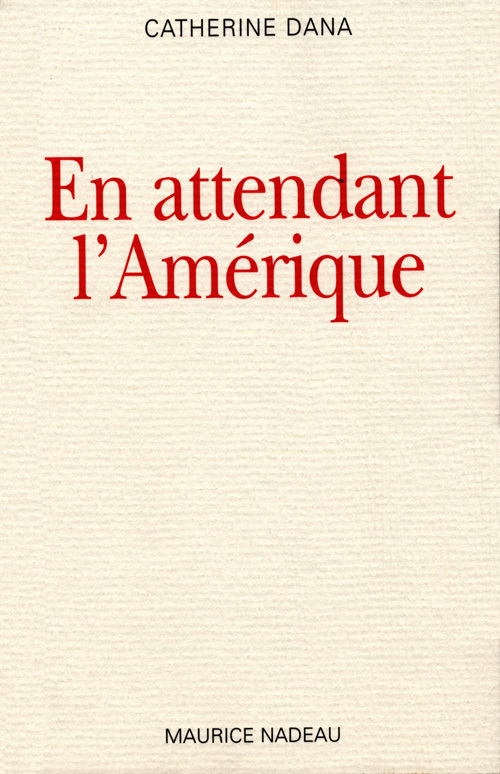 En attendant l'amérique