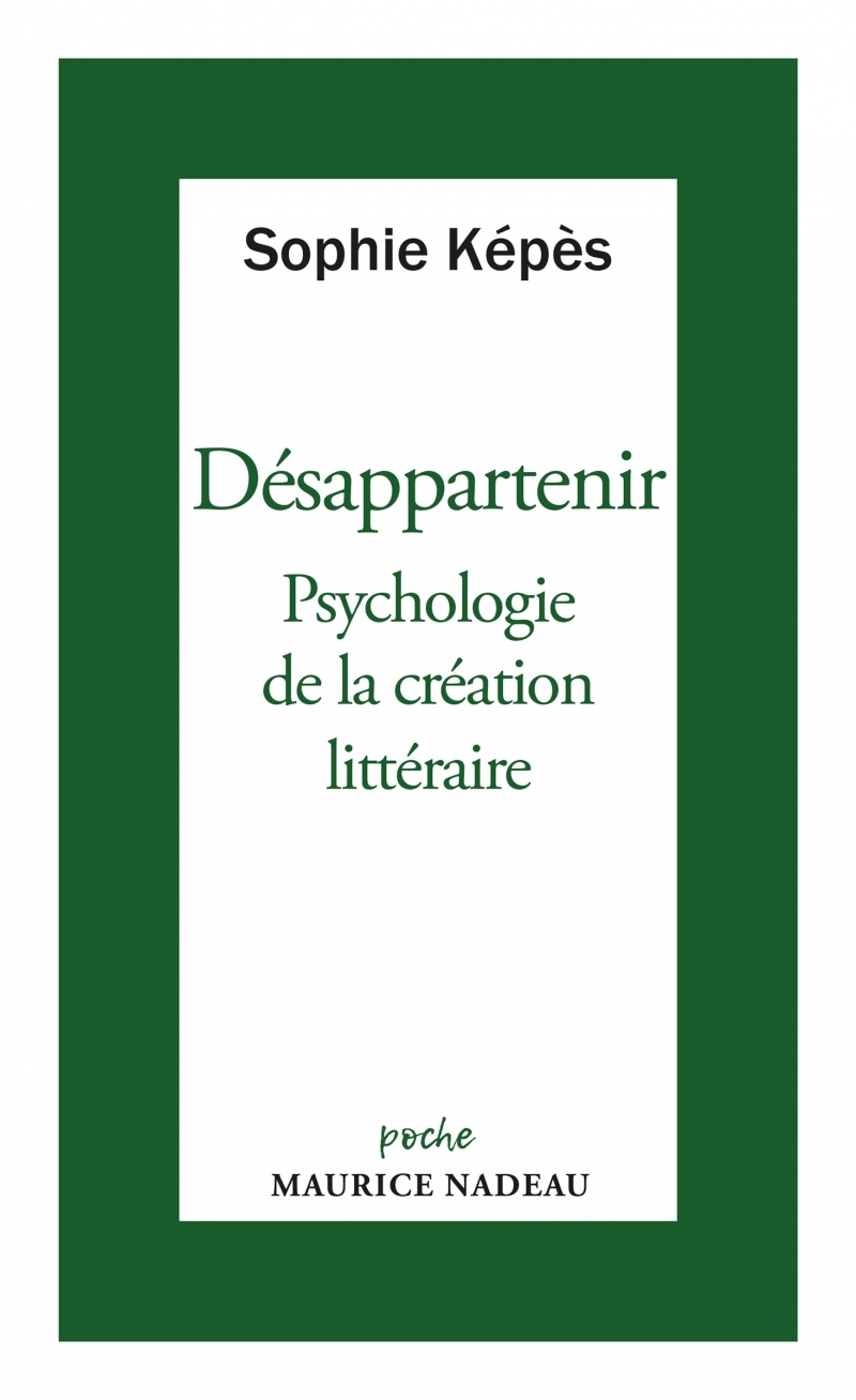 Désappartenir - Psychologie de la création littéraire