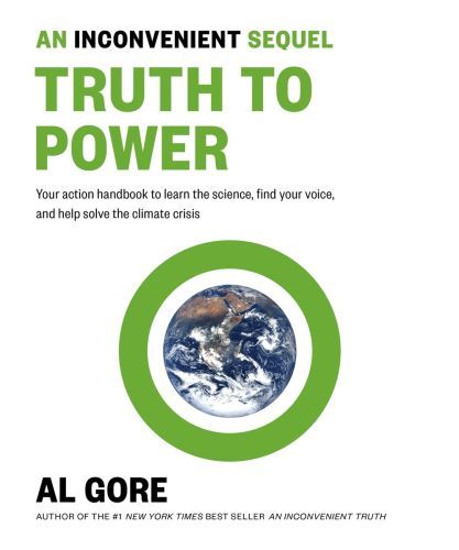 An Inconvenient Sequel: Truth to Power