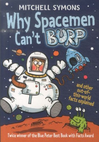 Why Spacemen Can't Burp