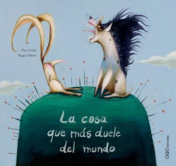 LA COSA QUE MAS DUELE DEL MUNDO