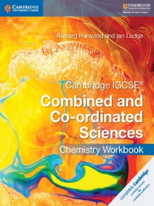 Cambridge IGCSE® Combined and Co-ordinated Sciences Chemistry Workbook
